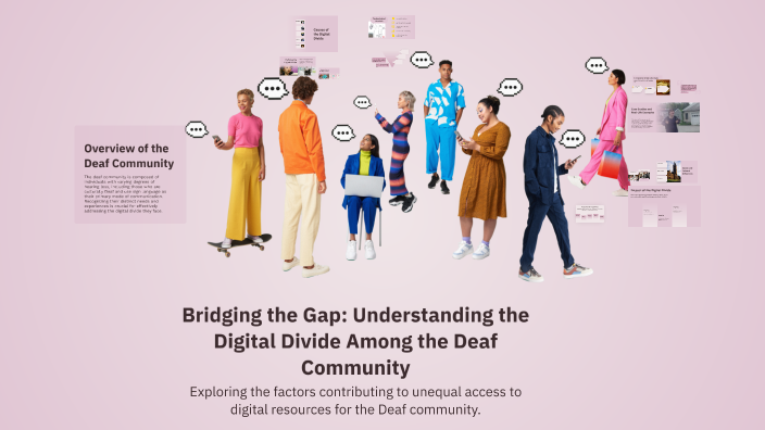 Bridging the Gap: Understanding the Digital Divide Among the Deaf ...