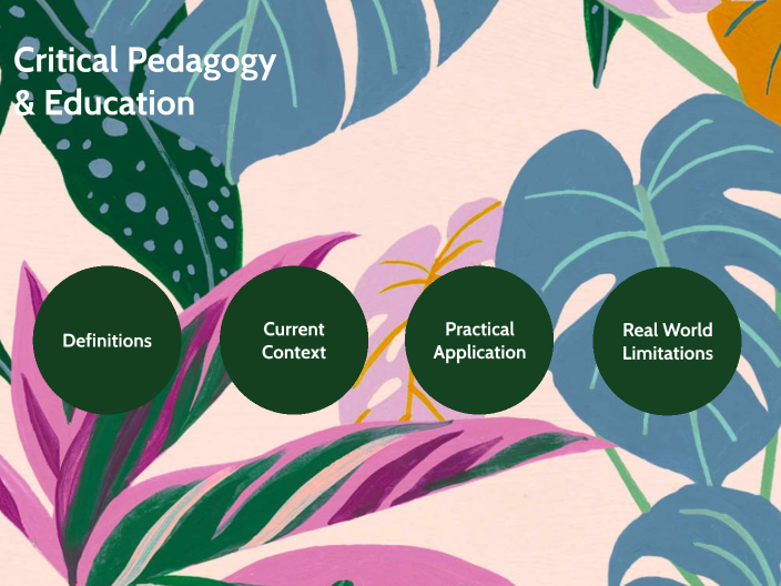 Education & Critical Pedagogy By Mia McBryde On Prezi