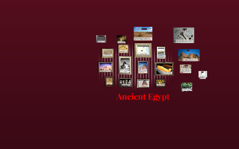 Ancient Egypt by on Prezi