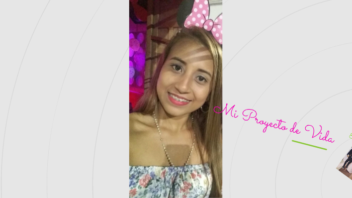Mi Proyecto de Vida by lina lizeth lopez perez on Prezi