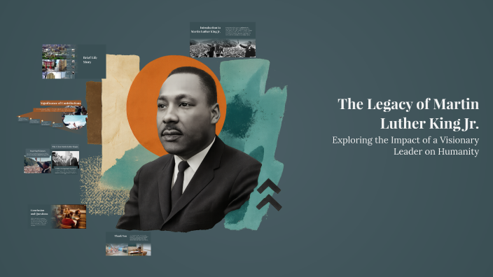 The Legacy of Martin Luther King Jr. by Vivian Ng on Prezi