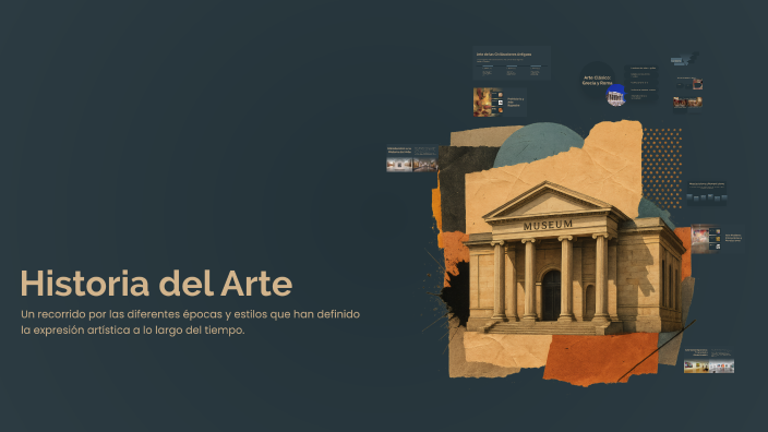 Historia del Arte by lizzeth del carmen ordaz rojas on Prezi
