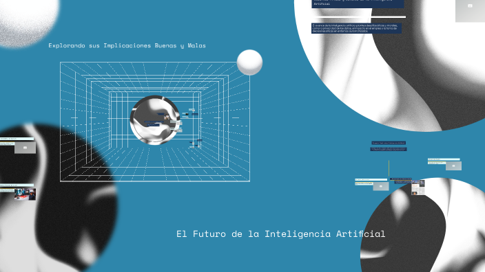 El Futuro de la Inteligencia Artificial by Gerard Gonzalez on Prezi