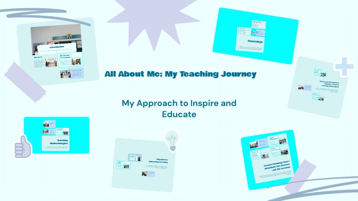 All About Me: My Teaching Journey by Julia Garcia on Prezi