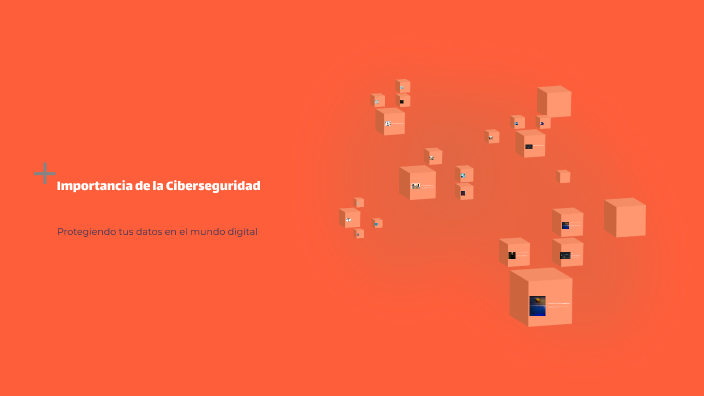 Importancia de la Ciberseguridad by Chirote on Prezi