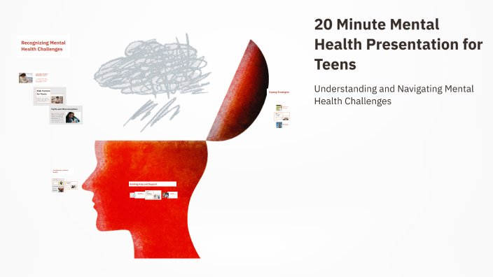 20 Minute Mental Health Presentation for Teens by Stephanie Moore on Prezi