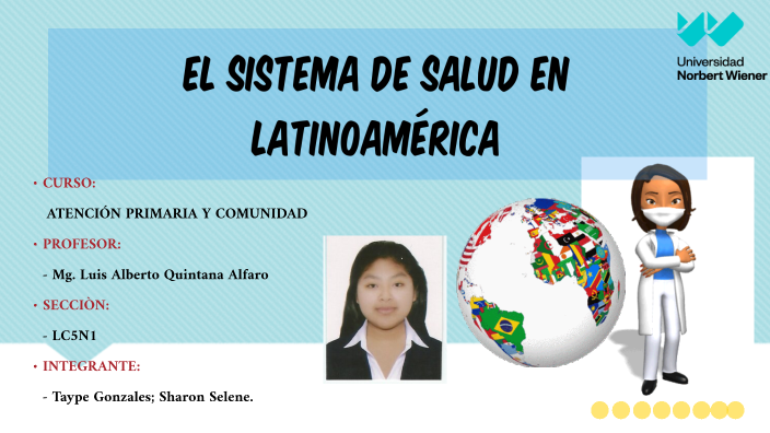 El Sistema De Salud En Latinoamérica By Sharon Taype On Prezi 