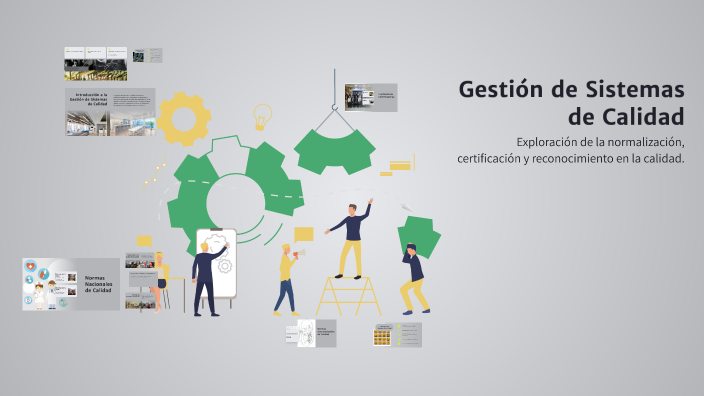 Gestión de Sistemas de Calidad by Lucia Gomez on Prezi