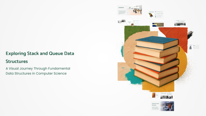 Exploring Stack and Queue Data Structures by Halil Halil on Prezi