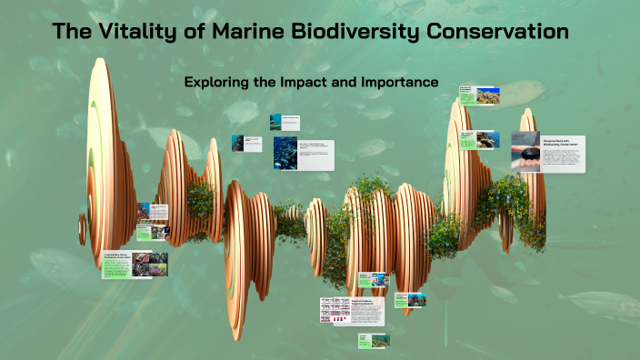 The Vitality of Marine Biodiversity Conservation by Athena Dery on Prezi