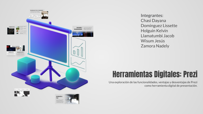 Herramientas Digitales: Prezi by kelvin holguin on Prezi