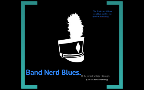 Band Nerd Blues By Ana P On Prezi Next