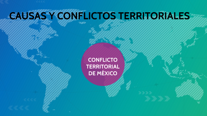 CAUSAS Y CONFLICTOS TERRITORIALES by Daniela López Vaca on Prezi