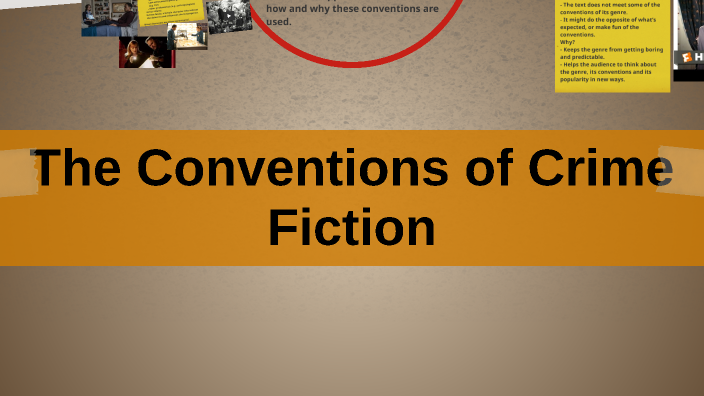 The Conventions of the Crime Fiction Genre by Jennifer Purssell on Prezi