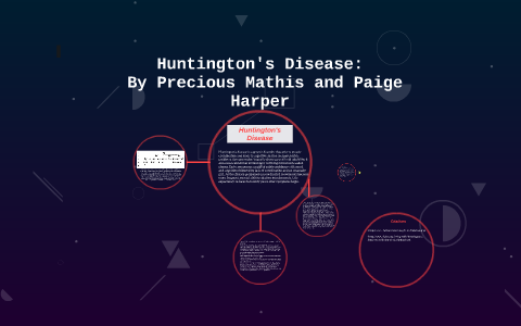 Huntington's Disorder by Precious Mathis