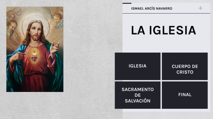 LA IGLESIA by Ismael Arcís Navarro on Prezi