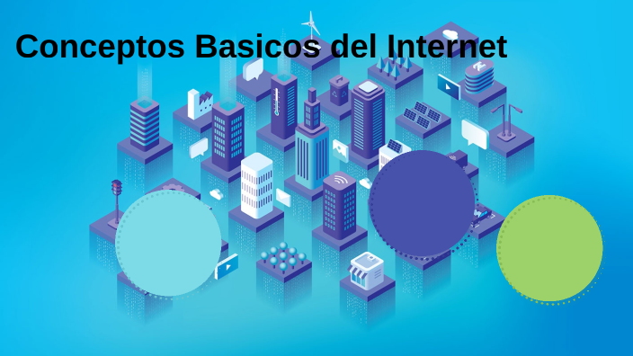 Conceptos Básicos del Internet by David Hernandez on Prezi