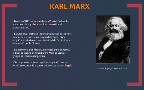 KARL MARX by Juliana Valencia on Prezi