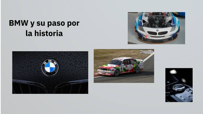 BMW y su historia by juanma Blázquez Ahijón on Prezi