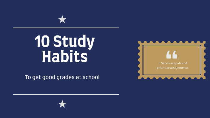 10 Study Habits by Dion Ponesto on Prezi