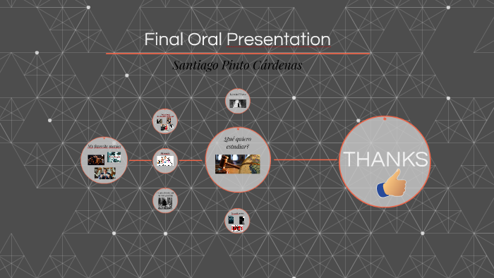 Final Oral Presentation by Santiago Pinto on Prezi