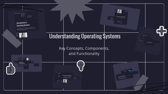 Understanding Operating Systems by michael anyankpele on Prezi