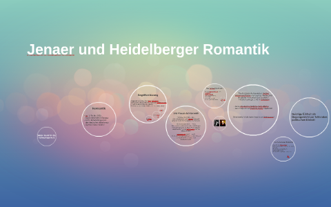 Jenaer und Heidelberger Romantik by Zinar Supertramp on Prezi Next