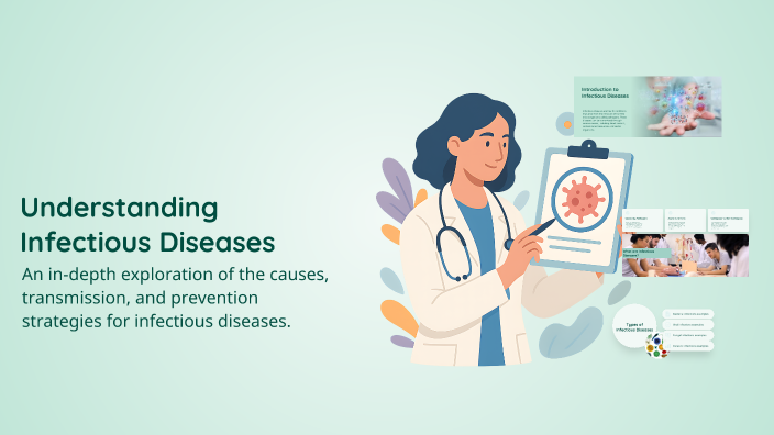 Understanding Infectious Diseases by Angelo Tenace on Prezi