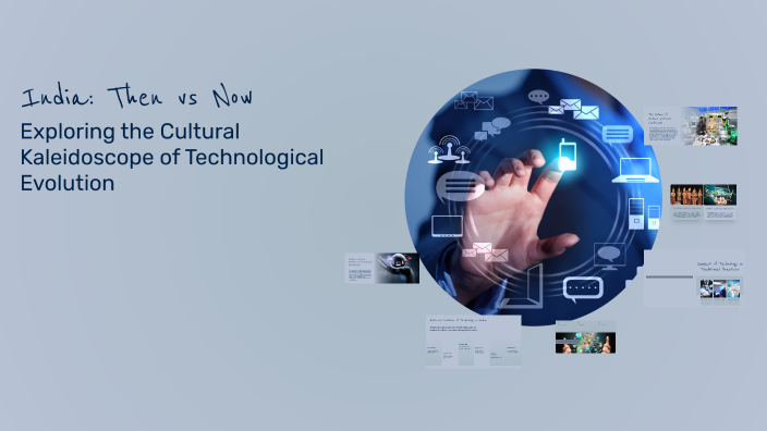 India: Then vs Now by Khushi Garg on Prezi