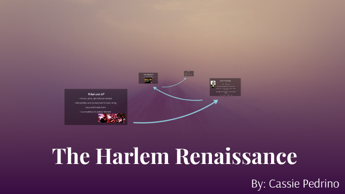 The Harlem Renaissance by Cassie Pedrino on Prezi