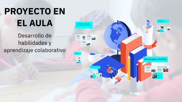 PROYECTO EN EL AULA by Mario Vega S on Prezi