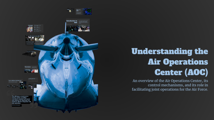 Understanding the Air Operations Center (AOC) by Jon Dotray on Prezi
