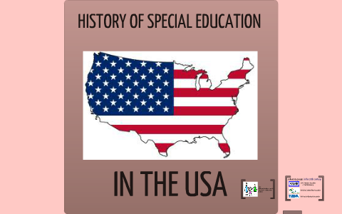 History of special education in the USA by Borbála Tóth on Prezi