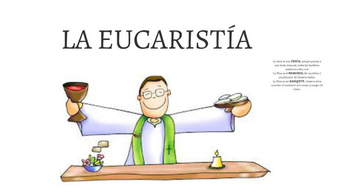 LA EUCARISTÍA by Esther Pastor on Prezi