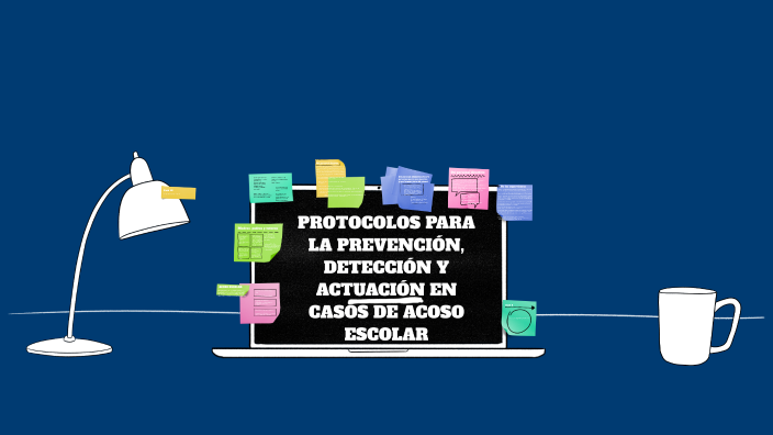 PROTOCOLO PARA LA PREVENCIÓN, DETECCIÓN Y ACTUACIÓN EN CASOS DE ACOSO ...