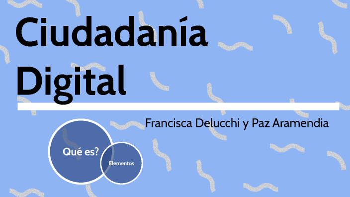 Ciudadania digital by Paz Aramendia Martinez on Prezi
