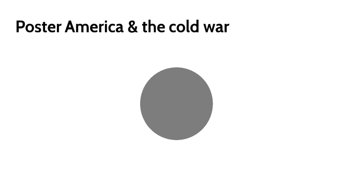 Poster America & the cold war by Suria Merazvarela on Prezi