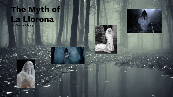 The Myth of La Llorona-Saira Moreno by Saira Moreno