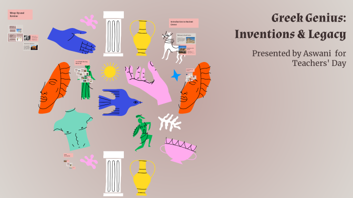 Greek Genius: Inventions & Legacy by Aswani Harris on Prezi