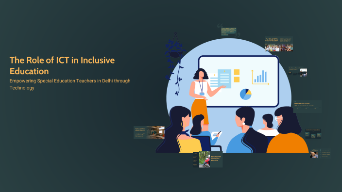 The Role of ICT in Inclusive Education by RAJNISH ARYA on Prezi