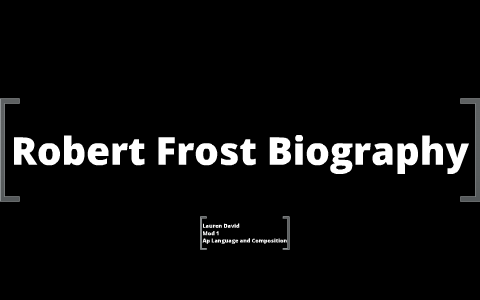 short biography of robert frost in 200 words