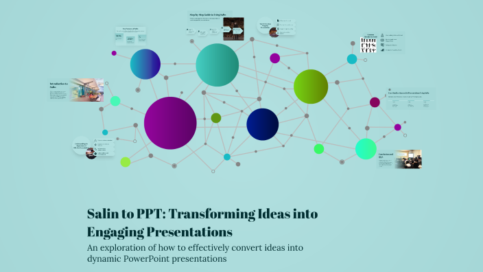 Salin to PPT: Transforming Ideas into Engaging Presentations by Miriam ...