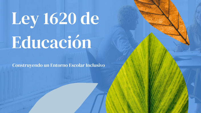 Ley 1620 de Educación by daniela vivas on Prezi