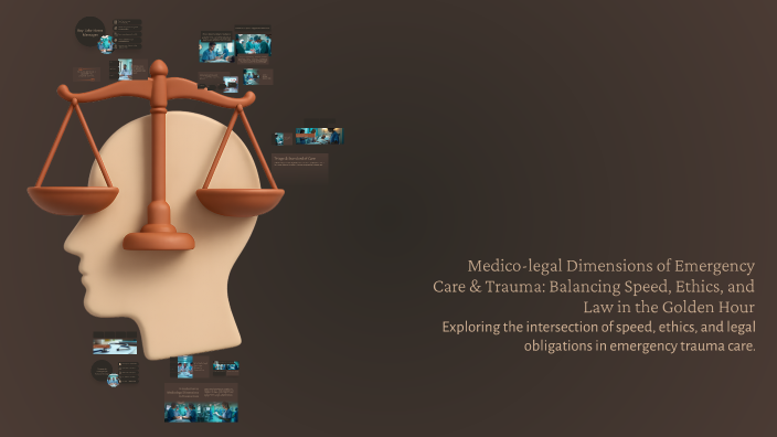 Traumatized Speed Medico-legal Dimensions of Emergency Care & Trauma: Balancing Speed ...
