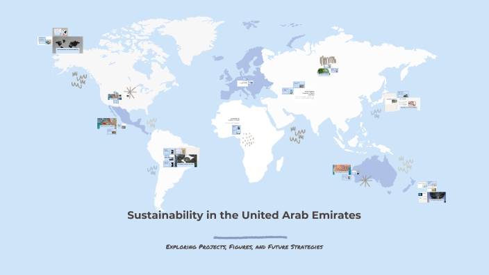 Sustainability in the United Arab Emirates by Hind Ali on Prezi
