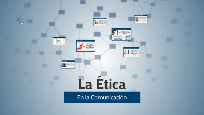 La Ética en la Comunicación by annie flores