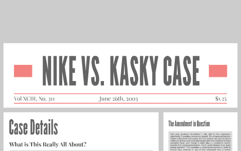 calina italiano acre NIKE VS. KASKY CASE by Sadie Franklin