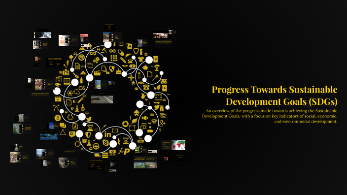 Progress Towards Sustainable Development Goals (SDGs) by RIDDHI TRIVEDI ...