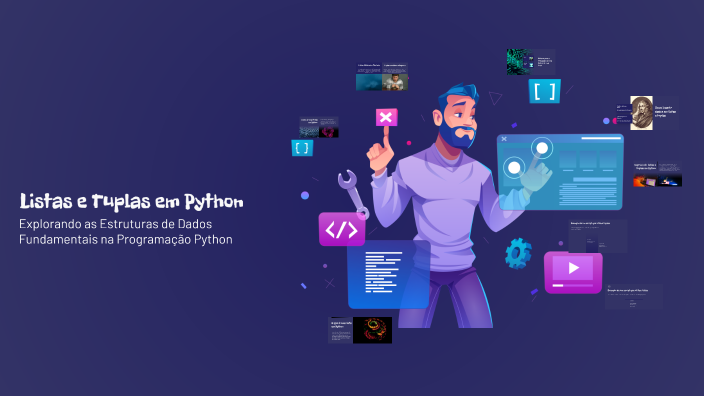 Listas e Tuplas em Python by Tiago Ferreira (2023/EBSAS/09G) on Prezi