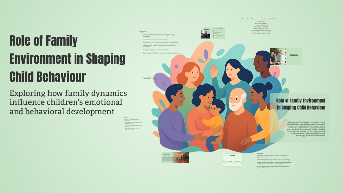 Role of Family Environment in Shaping Child Behaviour by ANTO NIRMAL F ...